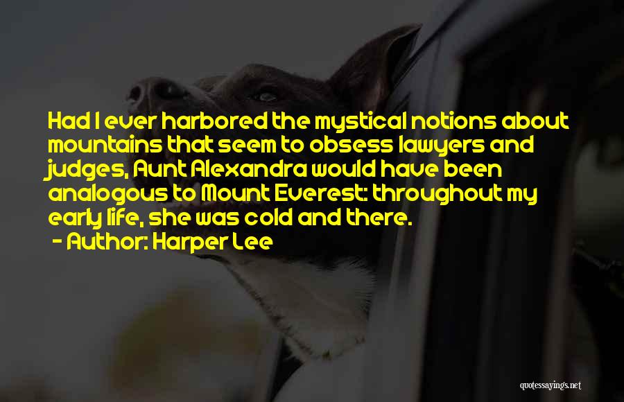 Mount Everest Quotes By Harper Lee