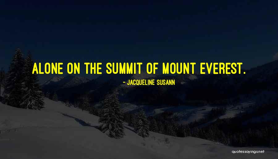 Mount Everest Quotes By Jacqueline Susann