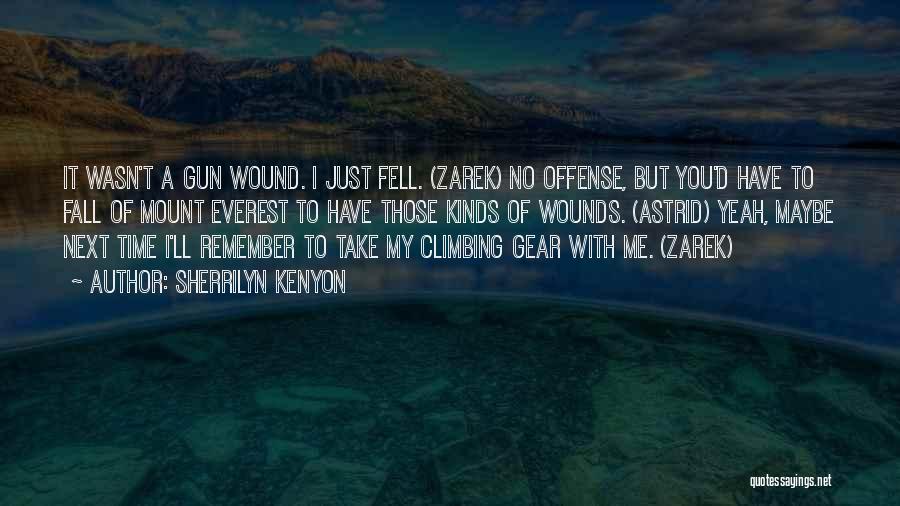 Mount Everest Quotes By Sherrilyn Kenyon