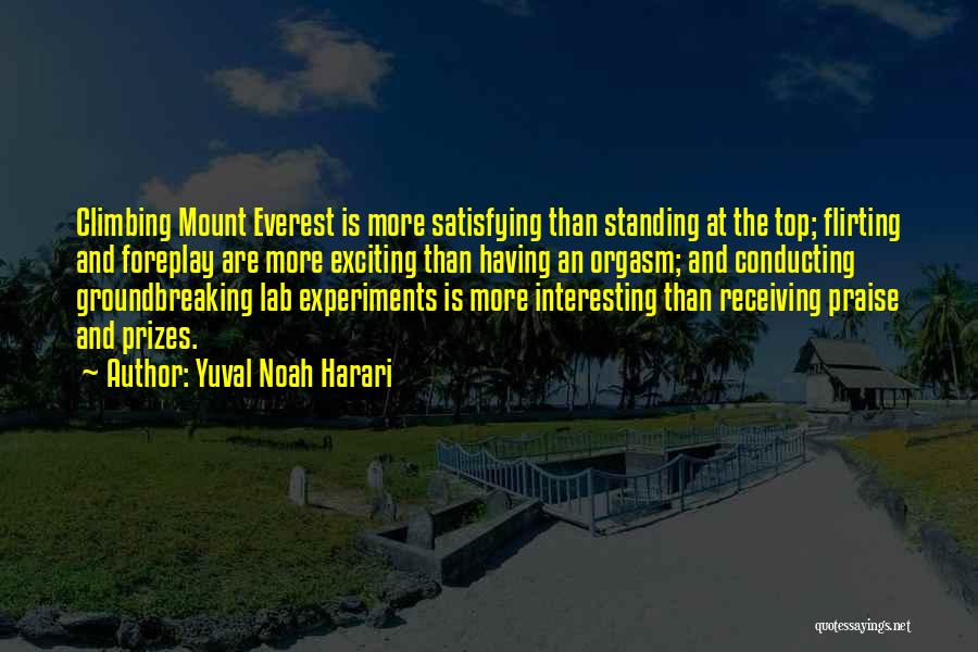 Mount Everest Quotes By Yuval Noah Harari