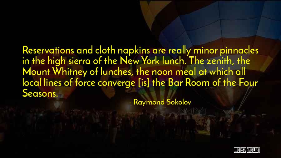 Mount Whitney Quotes By Raymond Sokolov