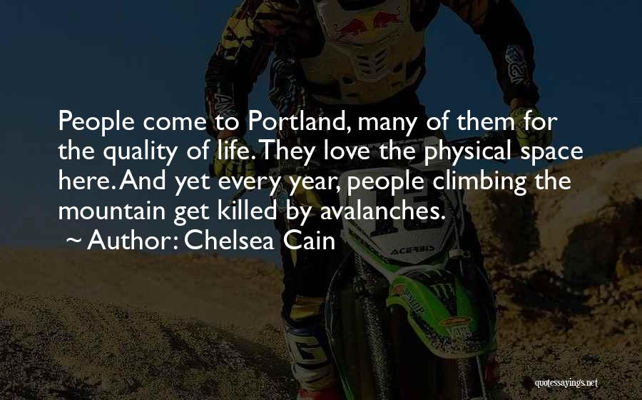 Mountain Climbing Quotes By Chelsea Cain