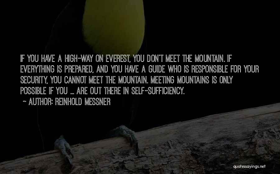 Mountain Everest Quotes By Reinhold Messner