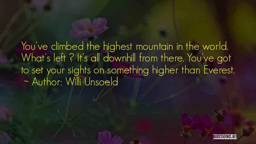 Mountain Everest Quotes By Willi Unsoeld