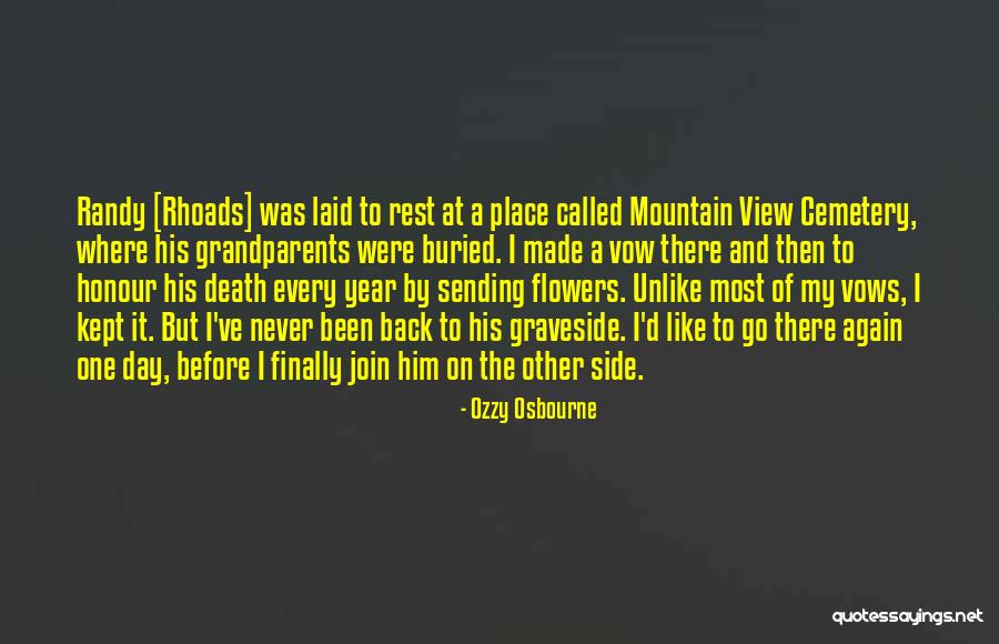 Mountain Flowers Quotes By Ozzy Osbourne Mountain Flowers Quotes By Ozzy Osbourne