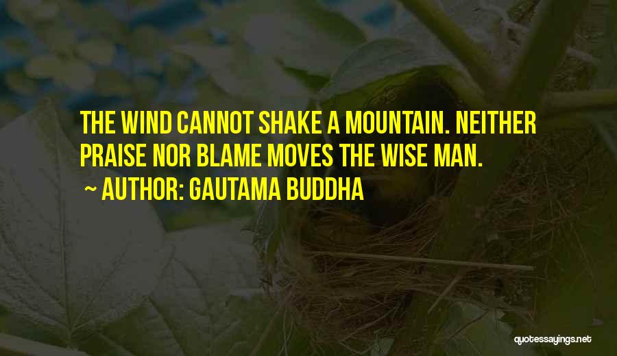 Mountain Man Quotes By Gautama Buddha