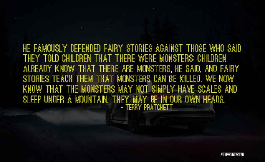 Mountain Monsters Quotes By Terry Pratchett