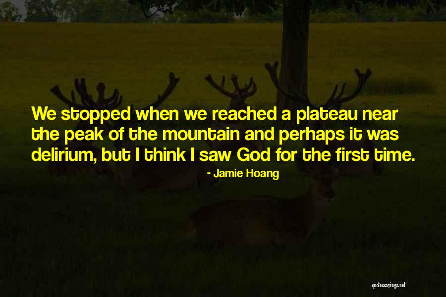 Mountain Peak Quotes By Jamie Hoang Mountain Peak Quotes By Jamie Hoang