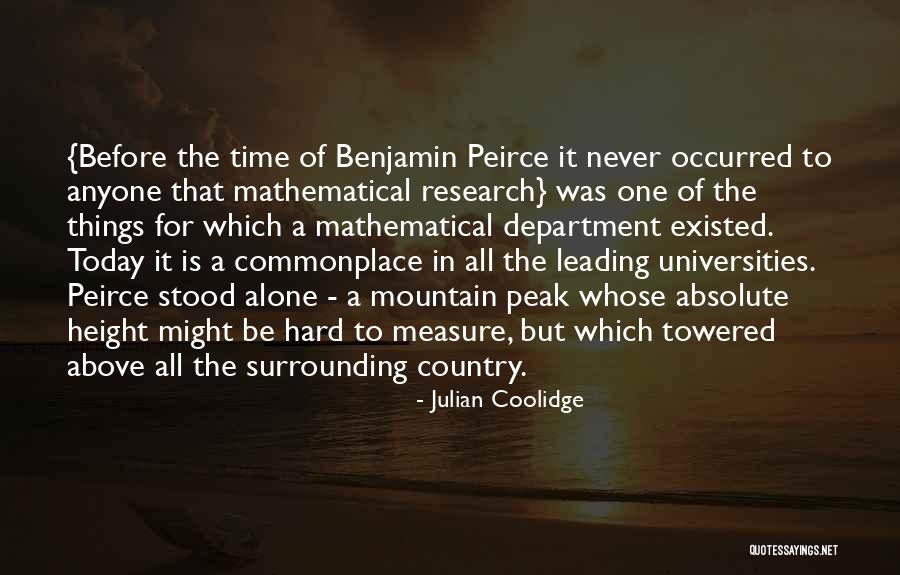 Mountain Peak Quotes By Julian Coolidge Mountain Peak Quotes By Julian Coolidge