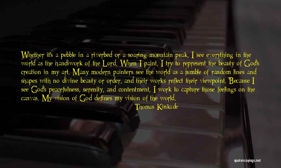 Mountain Peak Quotes By Thomas Kinkade Mountain Peak Quotes By Thomas Kinkade