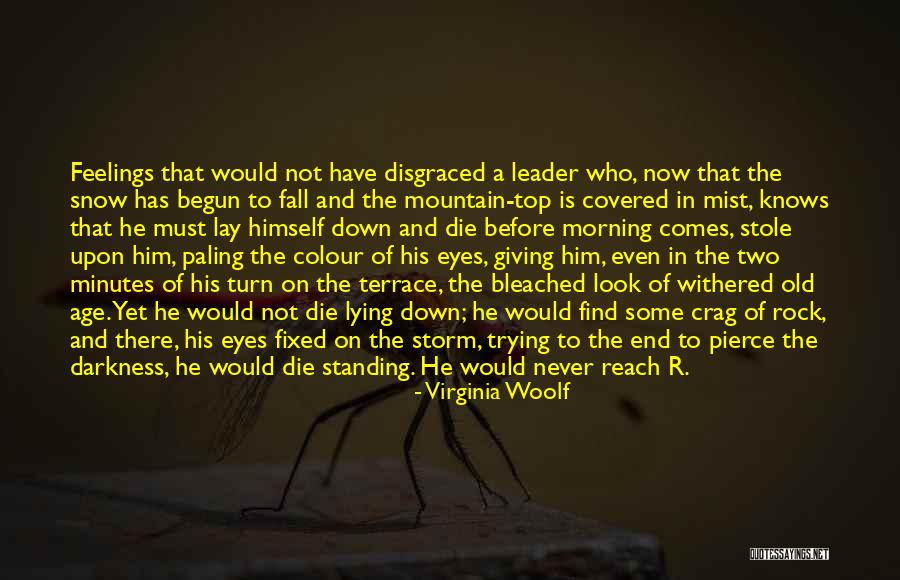 Mountain Philosophy Quotes By Virginia Woolf Mountain Philosophy Quotes By Virginia Woolf