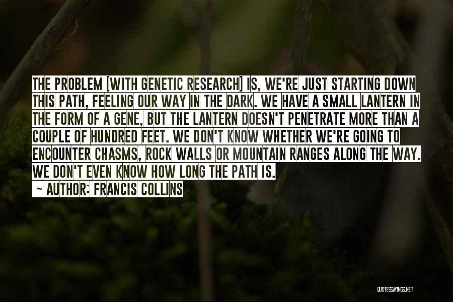 Mountain Ranges Quotes By Francis Collins