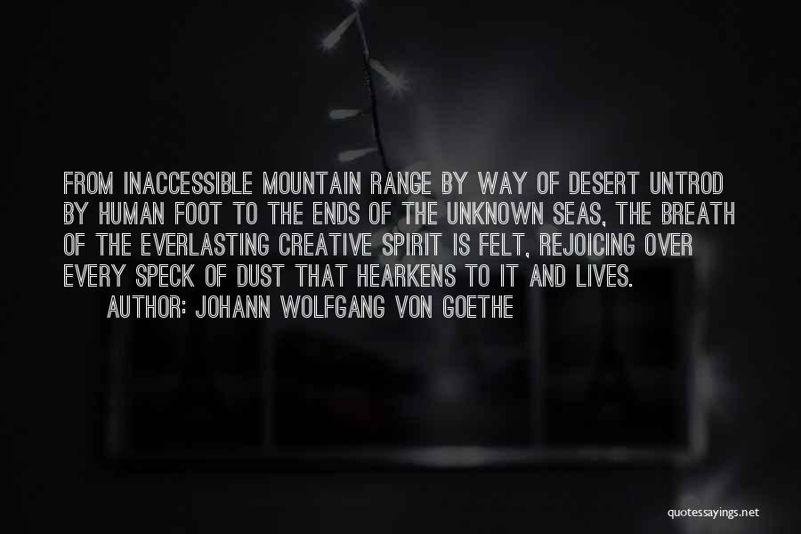 Mountain Ranges Quotes By Johann Wolfgang Von Goethe