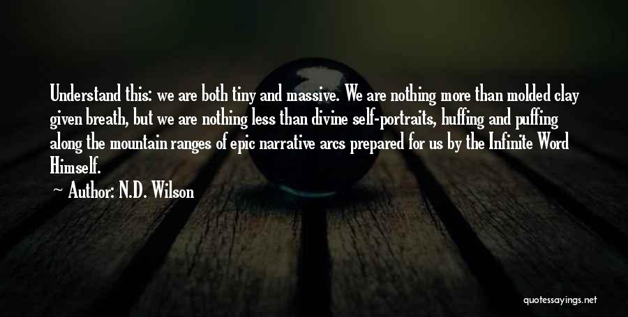 Mountain Ranges Quotes By N.D. Wilson