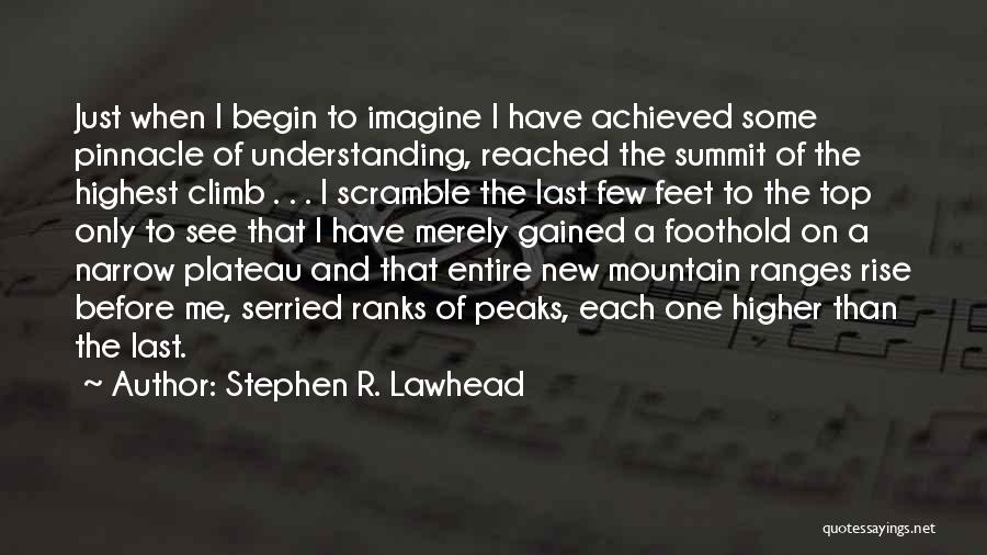 Mountain Ranges Quotes By Stephen R. Lawhead