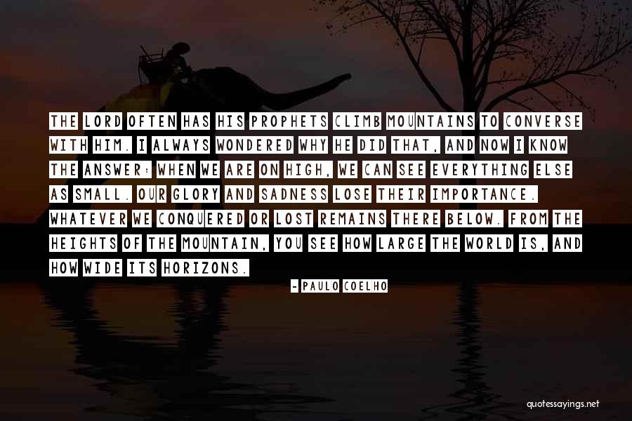 Mountain Small Quotes By Paulo Coelho Mountain Small Quotes By Paulo Coelho