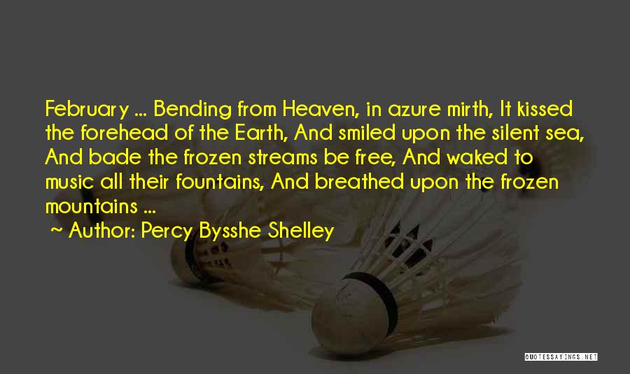 Mountain Streams Quotes By Percy Bysshe Shelley