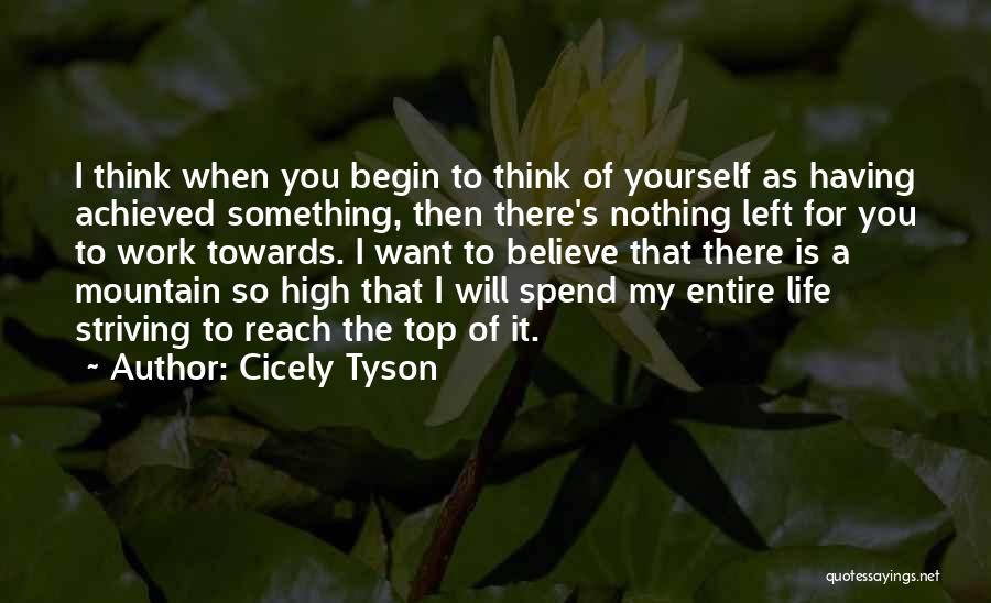 Mountain Top Quotes By Cicely Tyson