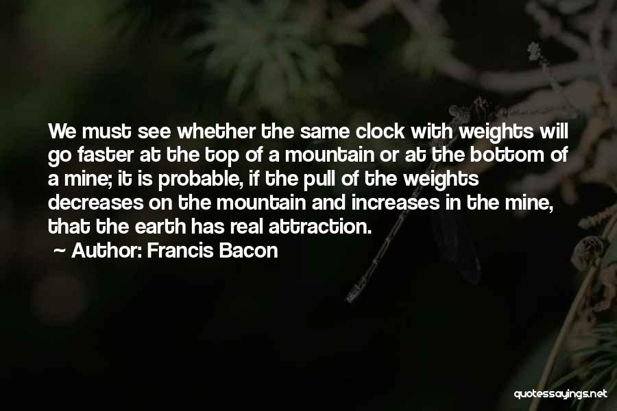 Mountain Top Quotes By Francis Bacon