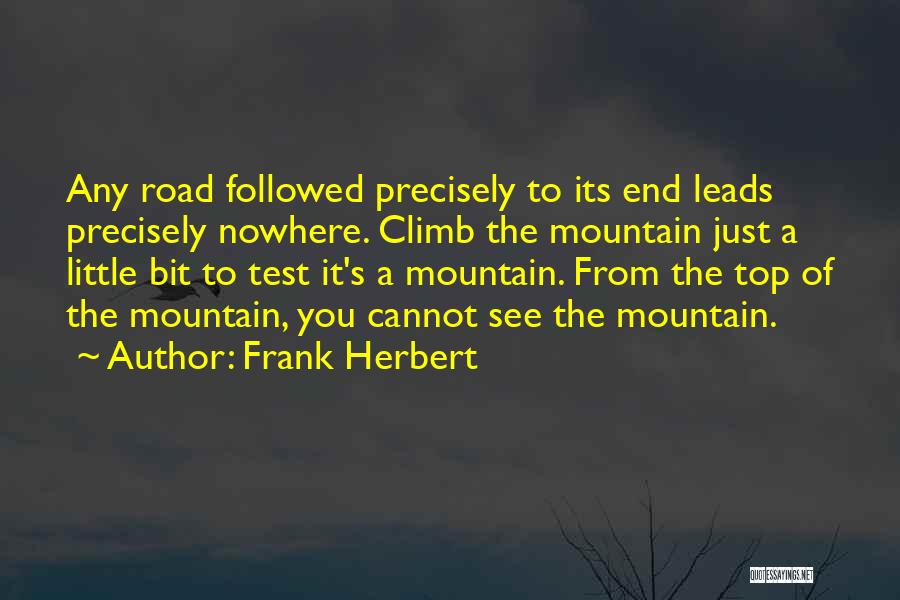 Mountain Top Quotes By Frank Herbert