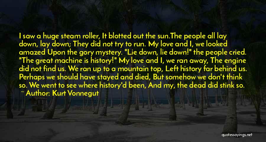 Mountain Top Quotes By Kurt Vonnegut