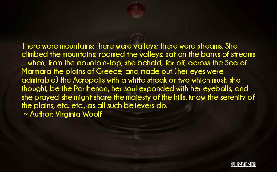 Mountain Top Quotes By Virginia Woolf