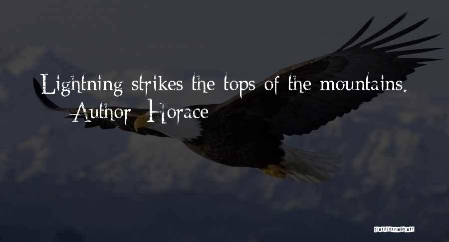 Mountain Tops Quotes By Horace