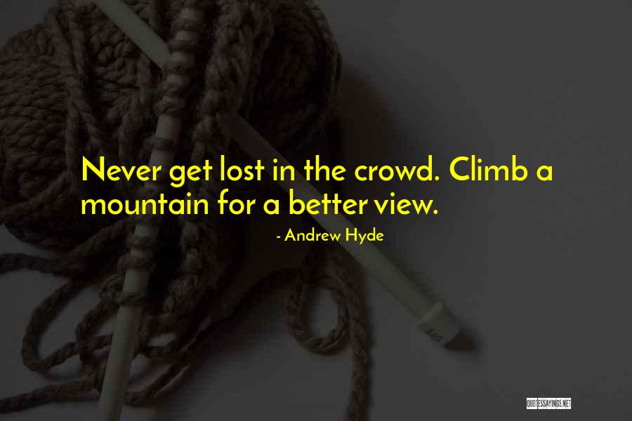 Mountain View Quotes By Andrew Hyde
