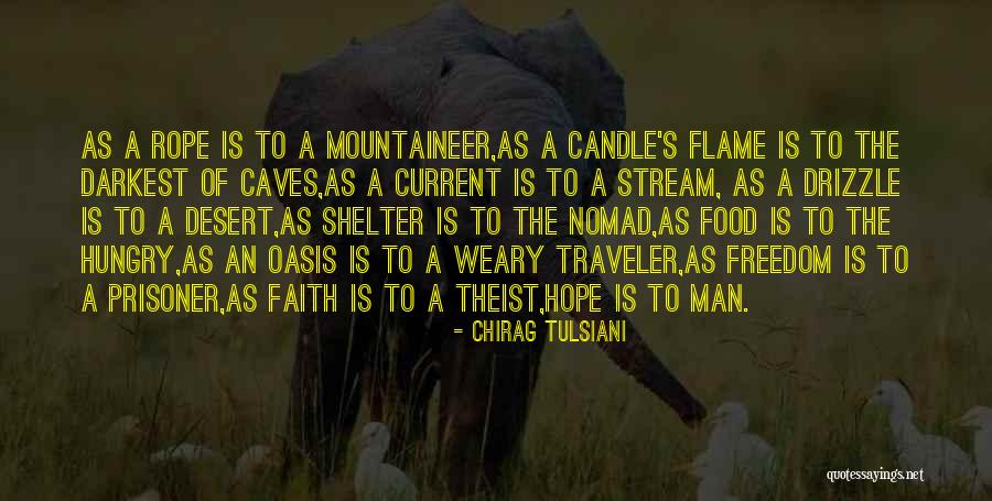 Mountaineer Quotes By Chirag Tulsiani Mountaineer Quotes By Chirag Tulsiani