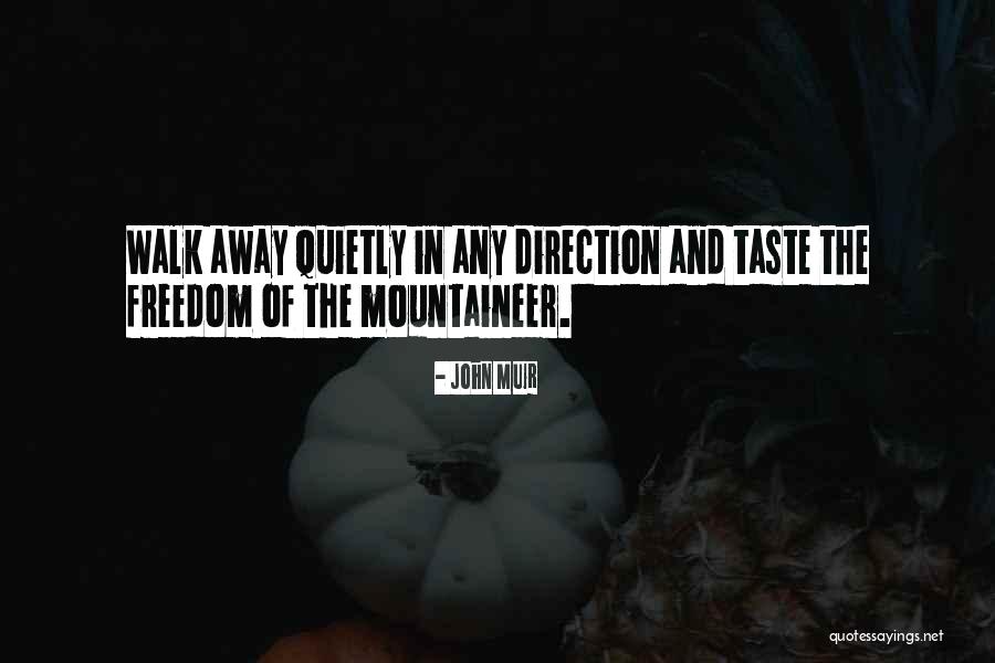 Mountaineer Quotes By John Muir Mountaineer Quotes By John Muir