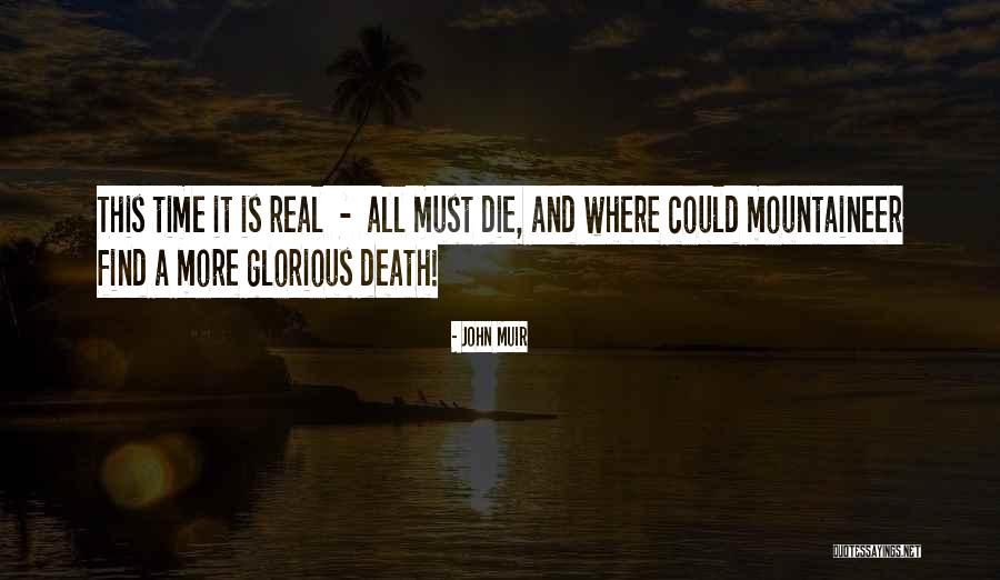 Mountaineer Quotes By John Muir Mountaineer Quotes By John Muir