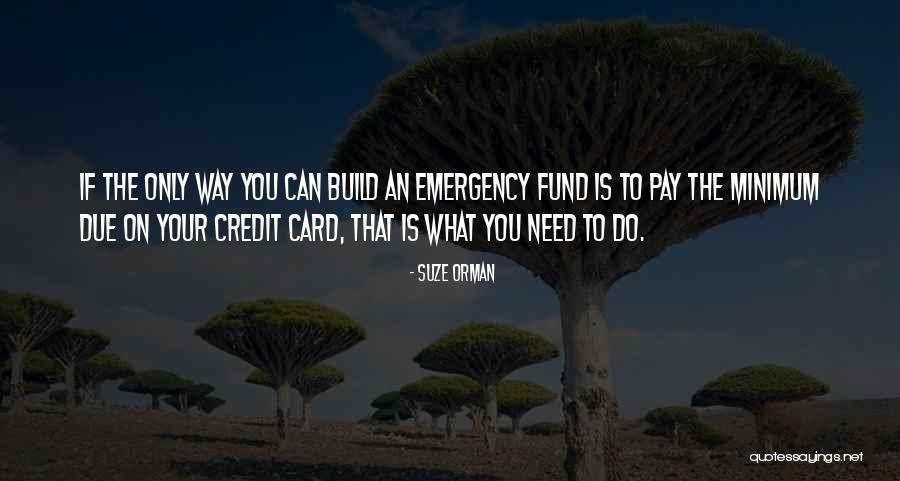 Mountaineering Boots Quotes By Suze Orman Mountaineering Boots Quotes By Suze Orman