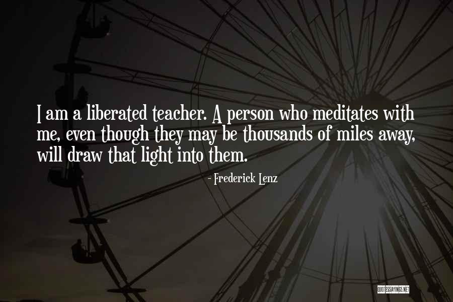 Mountaineering Club Quotes By Frederick Lenz Mountaineering Club Quotes By Frederick Lenz