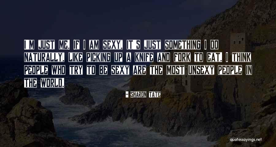 Mountaineering Club Quotes By Sharon Tate Mountaineering Club Quotes By Sharon Tate