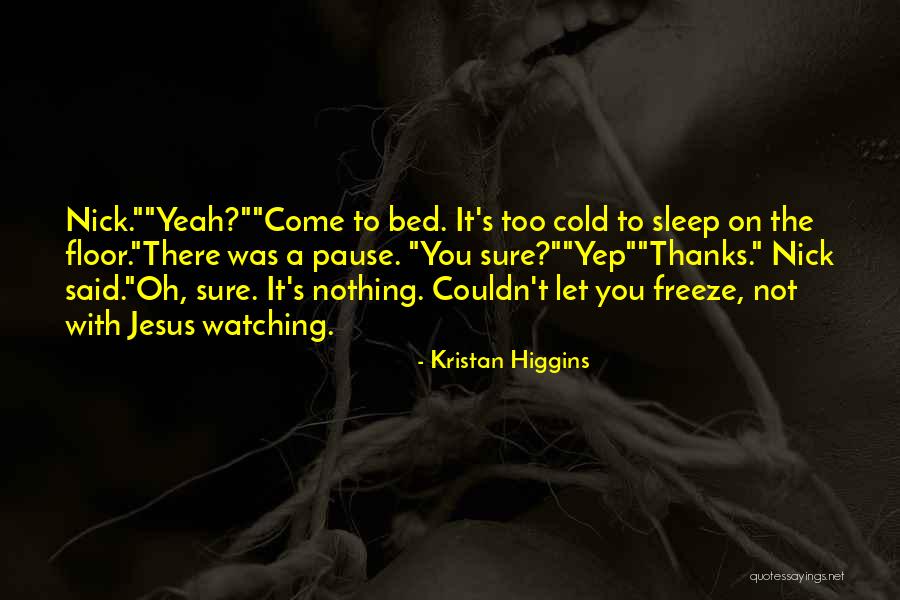 Mountaineering Demotivational Quotes By Kristan Higgins Mountaineering Demotivational Quotes By Kristan Higgins