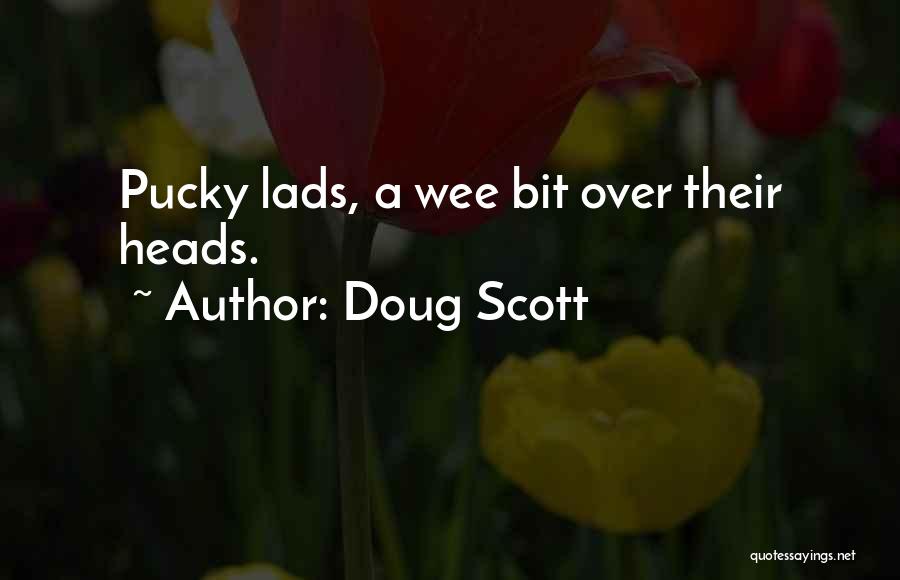 Mountaineering Quotes By Doug Scott