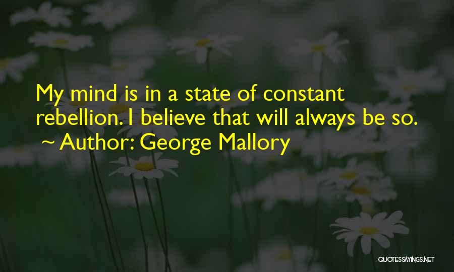 Mountaineering Quotes By George Mallory