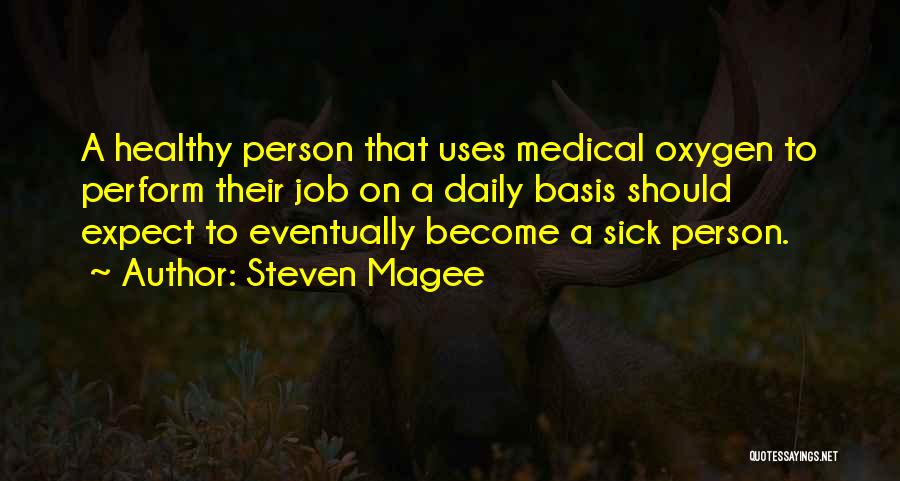 Mountaineering Quotes By Steven Magee