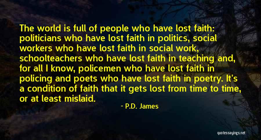 Mountaineers Crowning Quotes By P.D. James Mountaineers Crowning Quotes By P.D. James