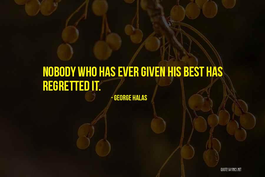 Mountaineers Funny Quotes By George Halas Mountaineers Funny Quotes By George Halas