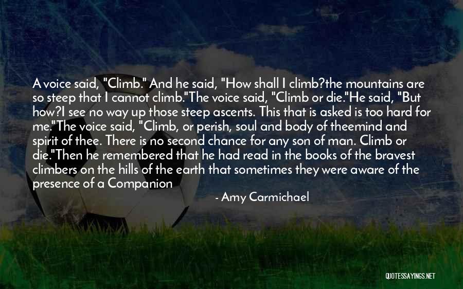 Mountaineers Life Quotes By Amy Carmichael Mountaineers Life Quotes By Amy Carmichael
