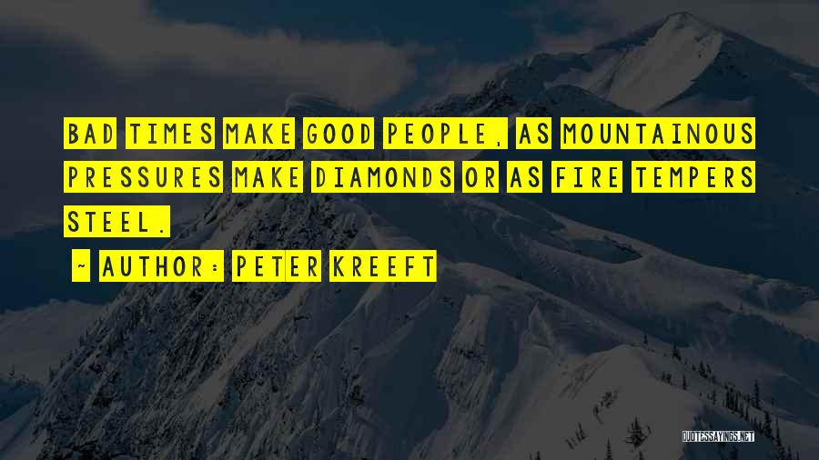 Mountainous Quotes By Peter Kreeft