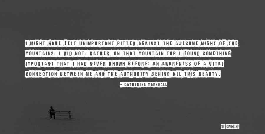 Mountains And Beauty Quotes By Catherine Marshall Mountains And Beauty Quotes By Catherine Marshall