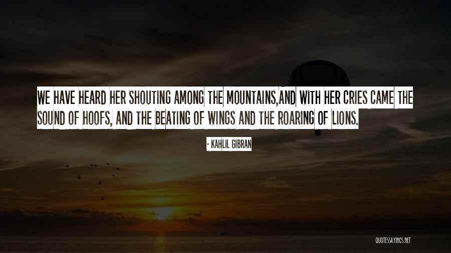 Mountains And Beauty Quotes By Kahlil Gibran Mountains And Beauty Quotes By Kahlil Gibran