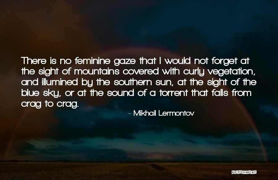 Mountains And Beauty Quotes By Mikhail Lermontov Mountains And Beauty Quotes By Mikhail Lermontov