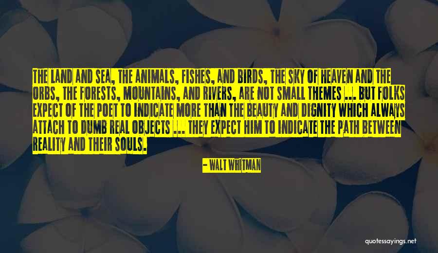 Mountains And Beauty Quotes By Walt Whitman Mountains And Beauty Quotes By Walt Whitman
