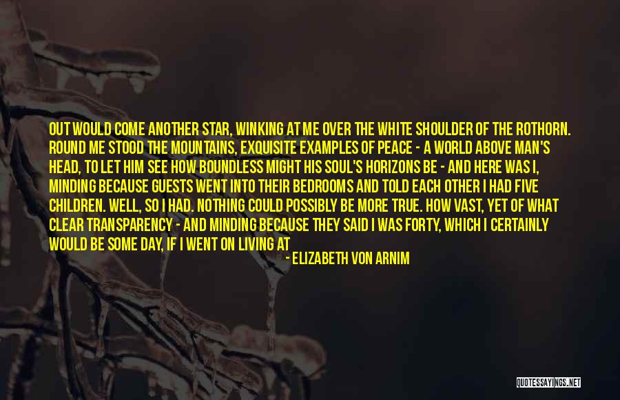 Mountains And Family Quotes By Elizabeth Von Arnim Mountains And Family Quotes By Elizabeth Von Arnim