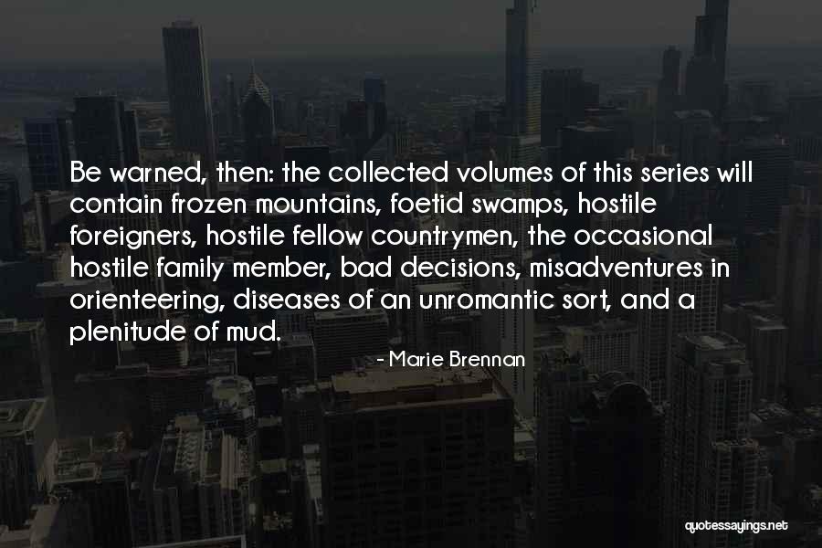 Mountains And Family Quotes By Marie Brennan Mountains And Family Quotes By Marie Brennan