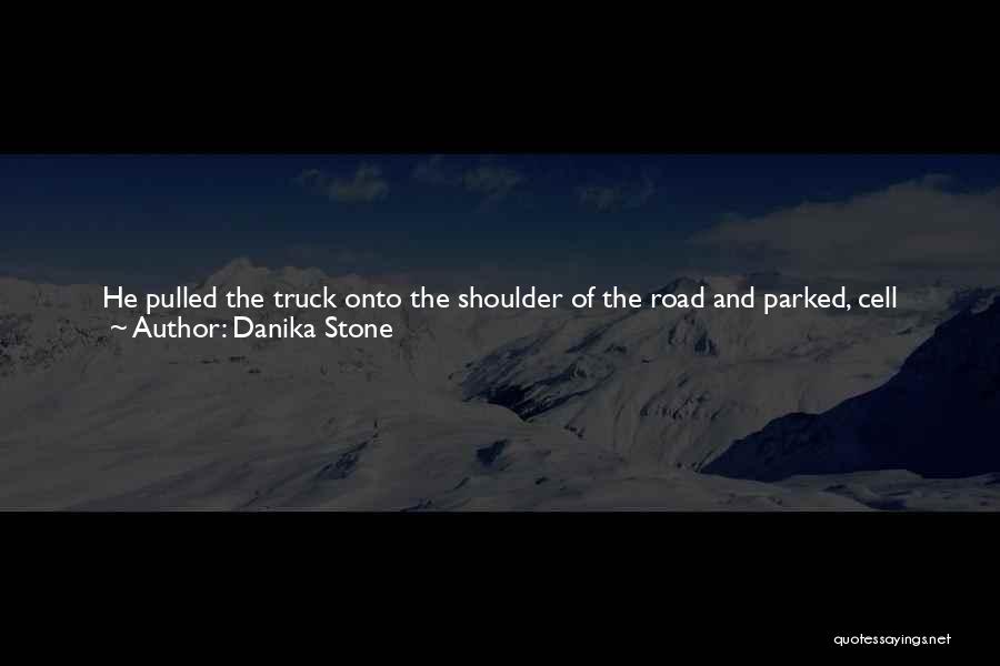 Mountains And Lakes Quotes By Danika Stone