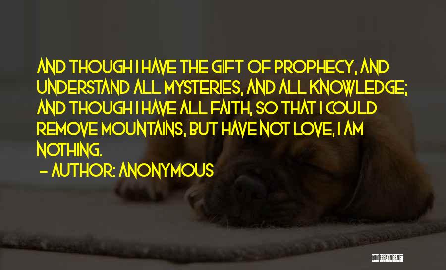 Mountains And Love Quotes By Anonymous